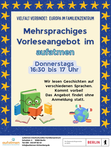 Flyer für ein neues Vorleseangebot in mehreren Sprachen im Rahmen des Europa-Projekts im Familienzentrum. Es wird donnerstags um 16:30 Uhr vorgelesen, und jede Woche gibt es eine neue Geschichte in einer anderen Sprache. Eine Anmeldung ist nicht erforderlich.