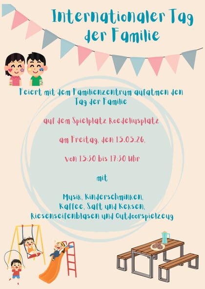 Spiel und Spaß auf dem Roedeliusplatz zum Tag der Familie von 15:30 Uhr bis 17:30 Uhr