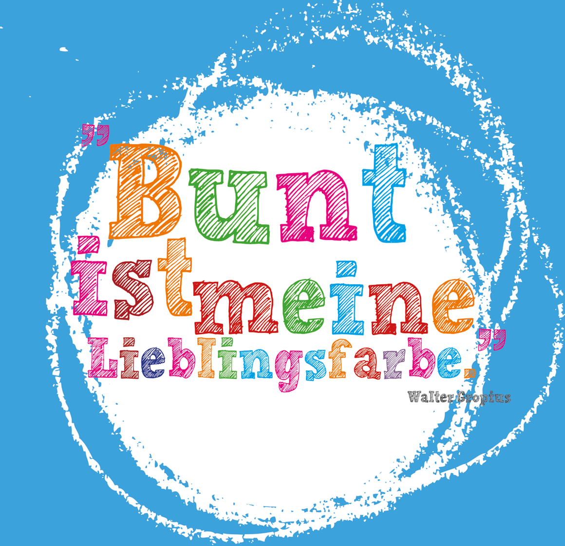 Bunt ist meine Lieblingsfarbe